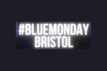 White illuminated text on a black background reads: #BLUEMONDAY BRISTOL