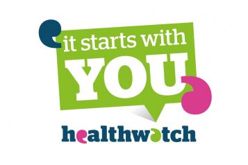 White text on a green speech bubble reads: it starts with you. The Healthwatch logo is below